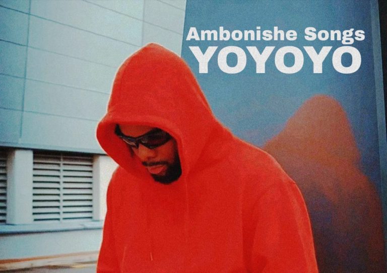 Ambonishe Songs Yoyoyo