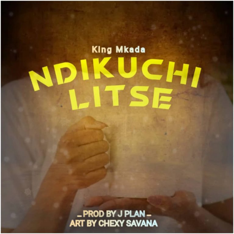 Ndikuchilitse – King Nkada ( prod by J plan-Creations )