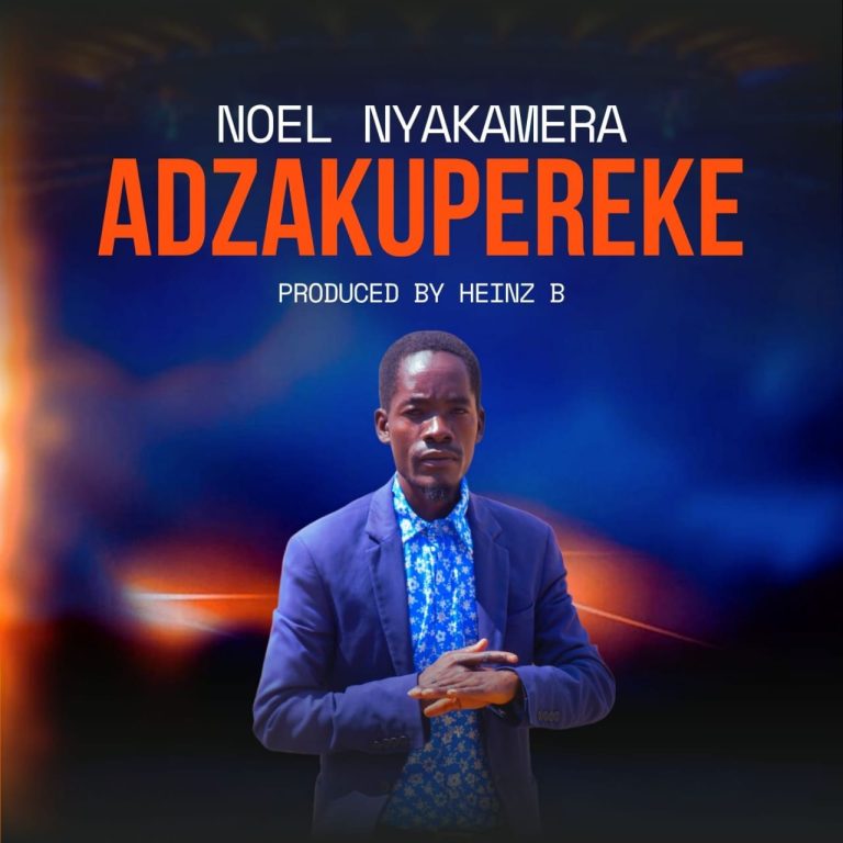 Noel Nyakamera – Adzakupereke